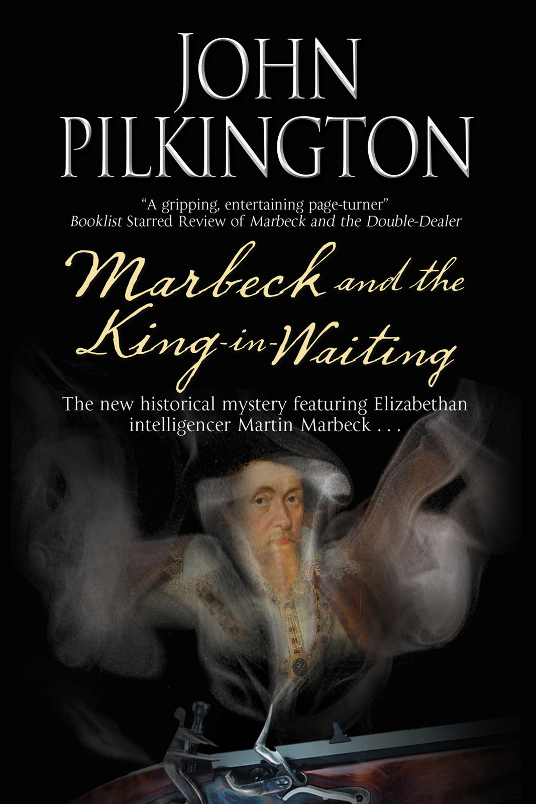 Marbeck and the King-in-Waiting (2013) by John Pilkington