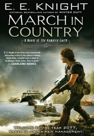 March in Country by E.E. Knight