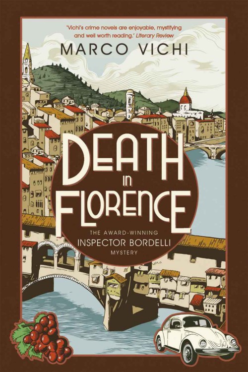 Marco Vichi - Inspector Bordelli 04 - Death in Florence by Marco Vichi