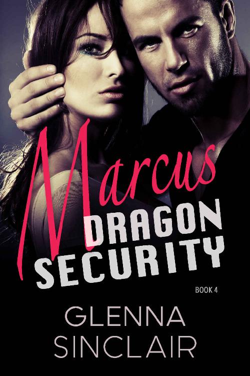 MARCUS (Dragon Security Book 4) by Glenna Sinclair