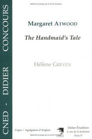 Margaret Atwood: The Handmaid's Tale (1998) by Hélène Greven-Borde