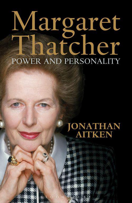 Margaret Thatcher: Power and Personality