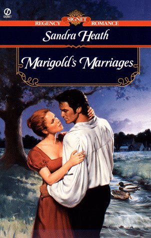 Marigold's Marriages (1999) by Sandra Heath