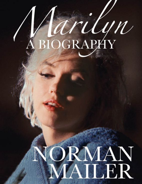 Marilyn: A Biography by Norman Mailer