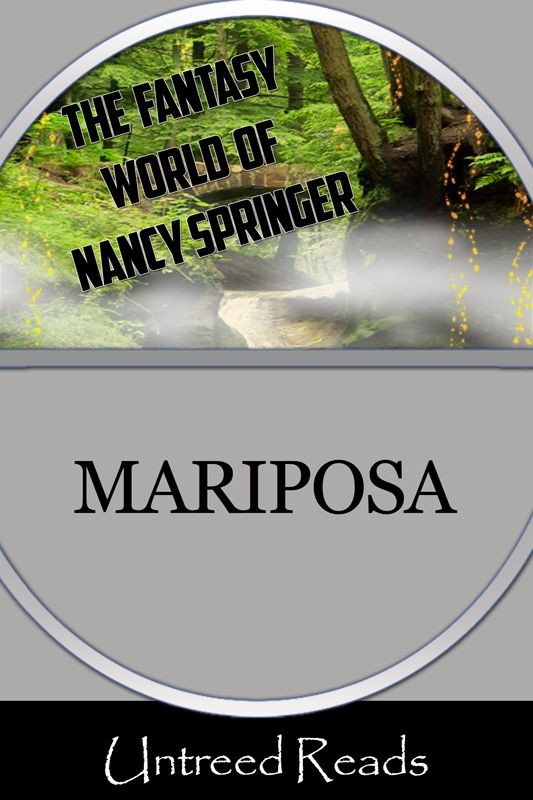 Mariposa (2013) by Nancy Springer