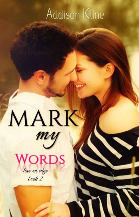 Mark My Words by Addison Kline