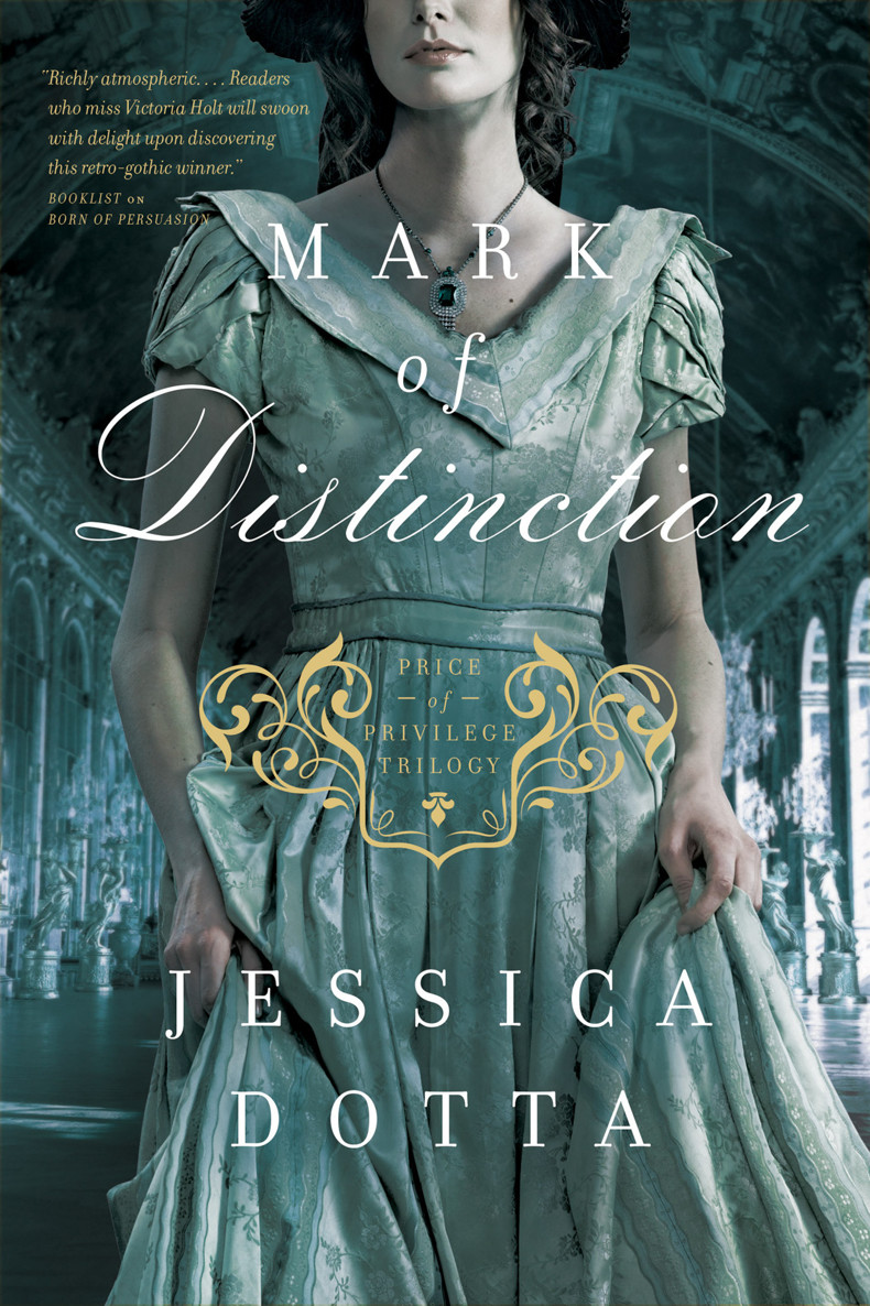 Mark of Distinction (Price of Privilege) by Jessica Dotta