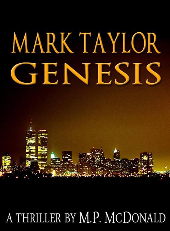 Mark Taylor: Genesis (Prequel in the Mark Taylor Series)