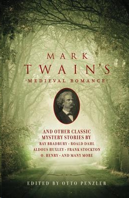 Mark Twain's Medieval Romance