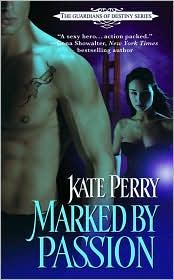 Marked by Passion by Kate Perry