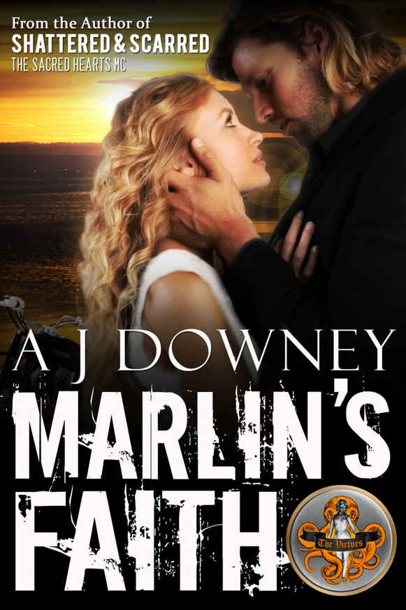 Marlin's Faith: The Virtues Book II by A.J. Downey