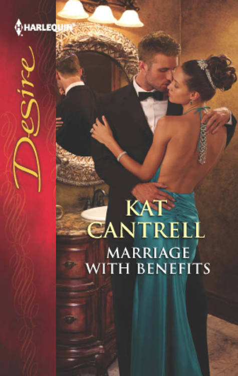 Marriage With Benefits by Kat Cantrell