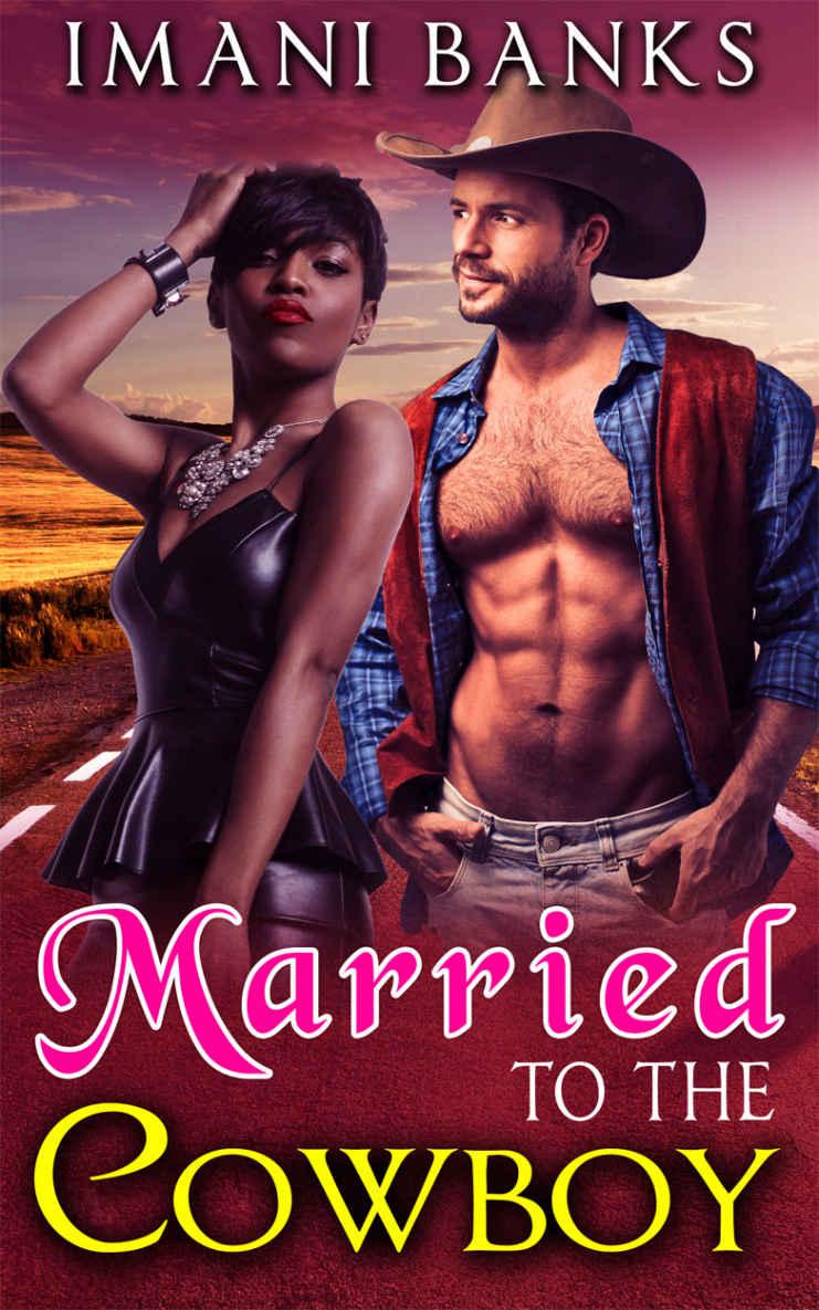 Married To The Cowboy (BWWM Romance) by Imani Banks