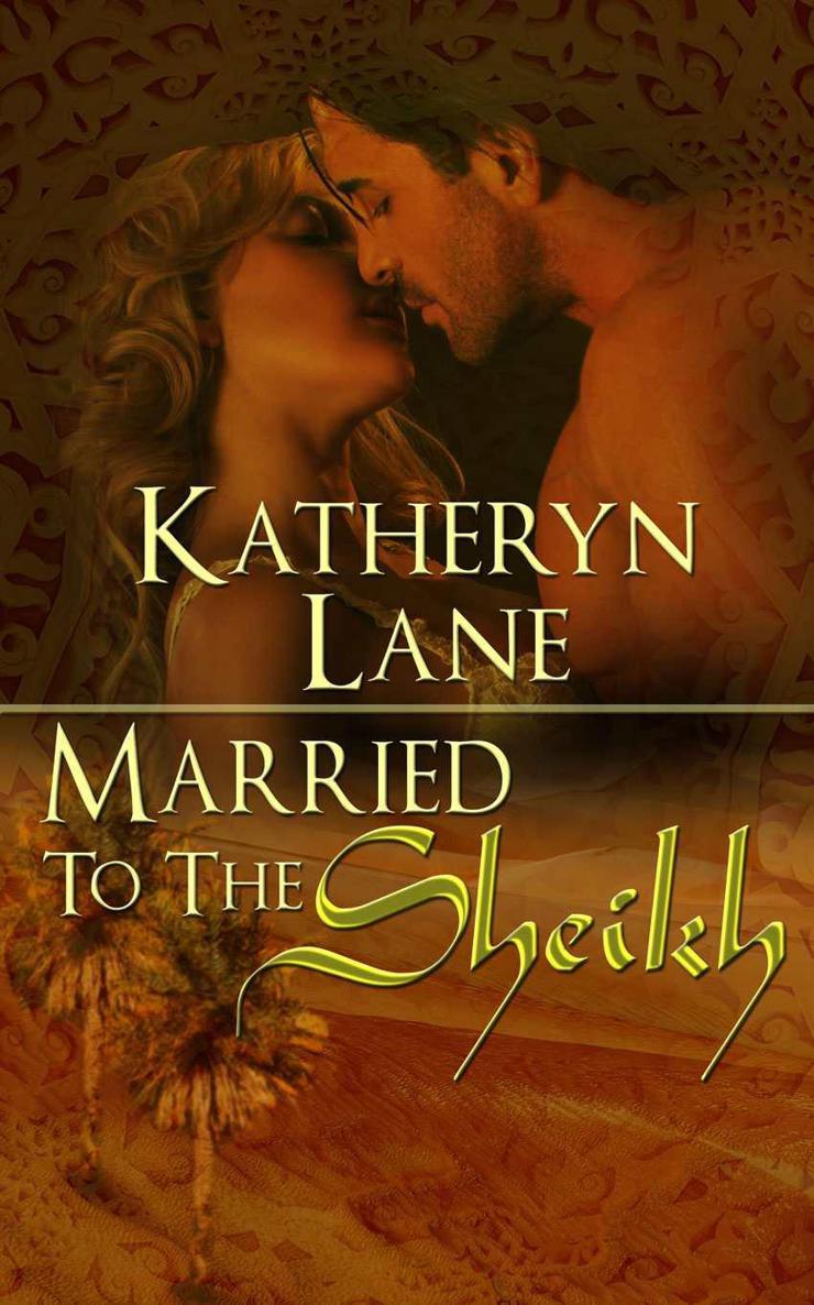 Married to the Sheikh by Katheryn Lane