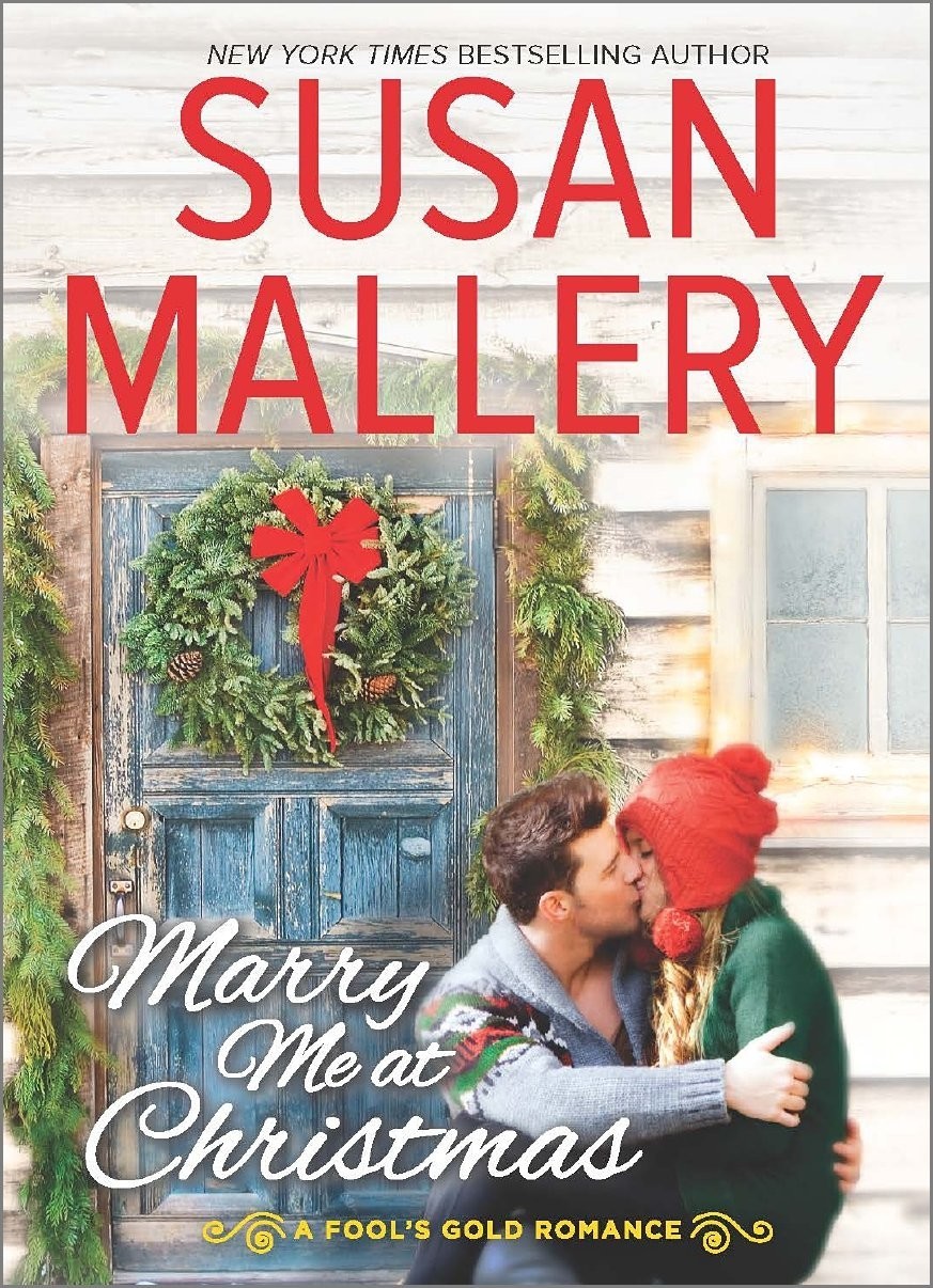 Marry Me at Christmas (Fool's Gold) by Susan Mallery