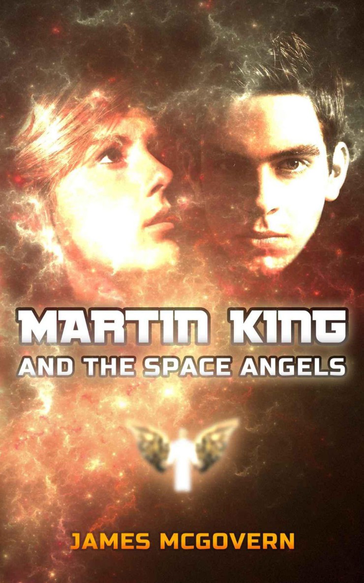 Martin King and the Space Angels (Martin King Series)