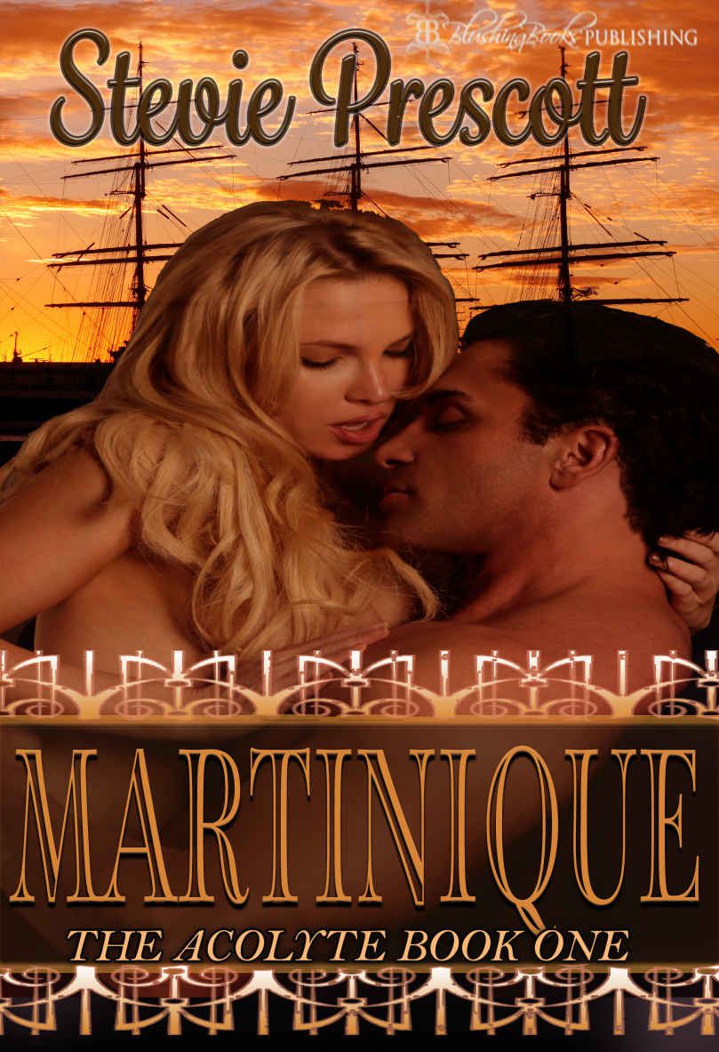 Martinique (The Acolyte Book 1) by Stevie Prescott