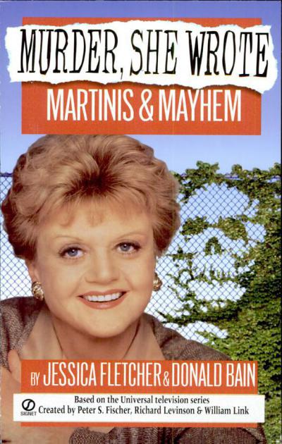 Martinis and Mayhem by Jessica Fletcher