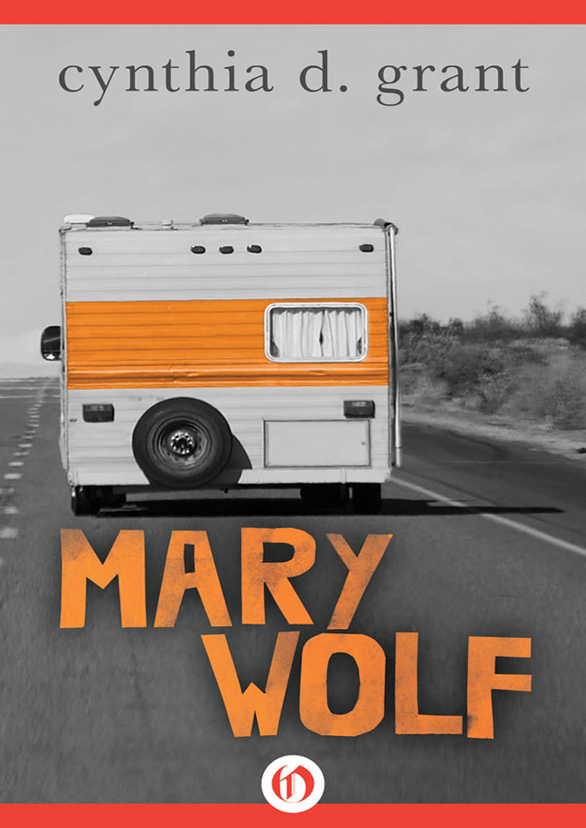 Mary Wolf by Grant, Cynthia D.