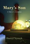 Mary's Son (2010) by Darryl Nyznyk