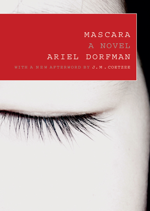 Mascara (2011) by Ariel Dorfman