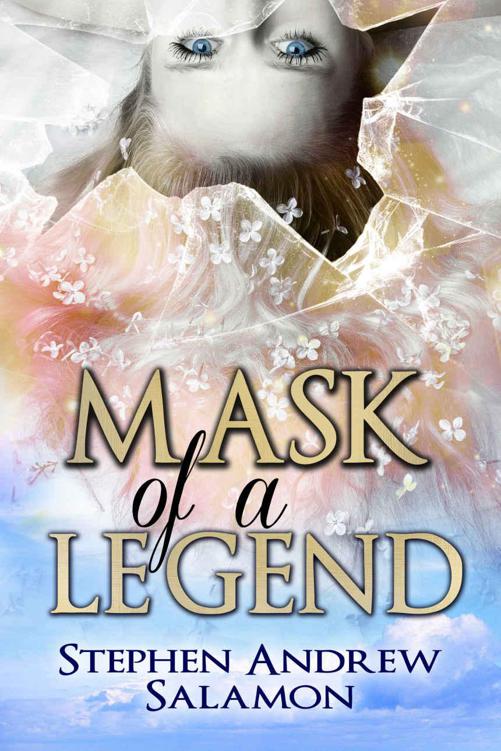 Mask of A Legend by Salamon, Stephen Andrew