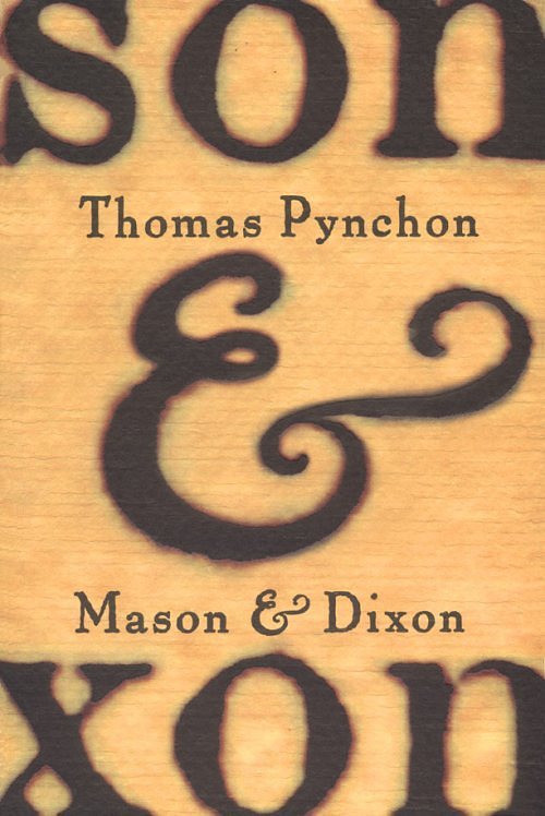 Mason & Dixon by Thomas Pynchon