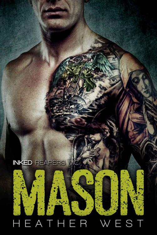 Mason: Inked Reapers MC by West, Heather