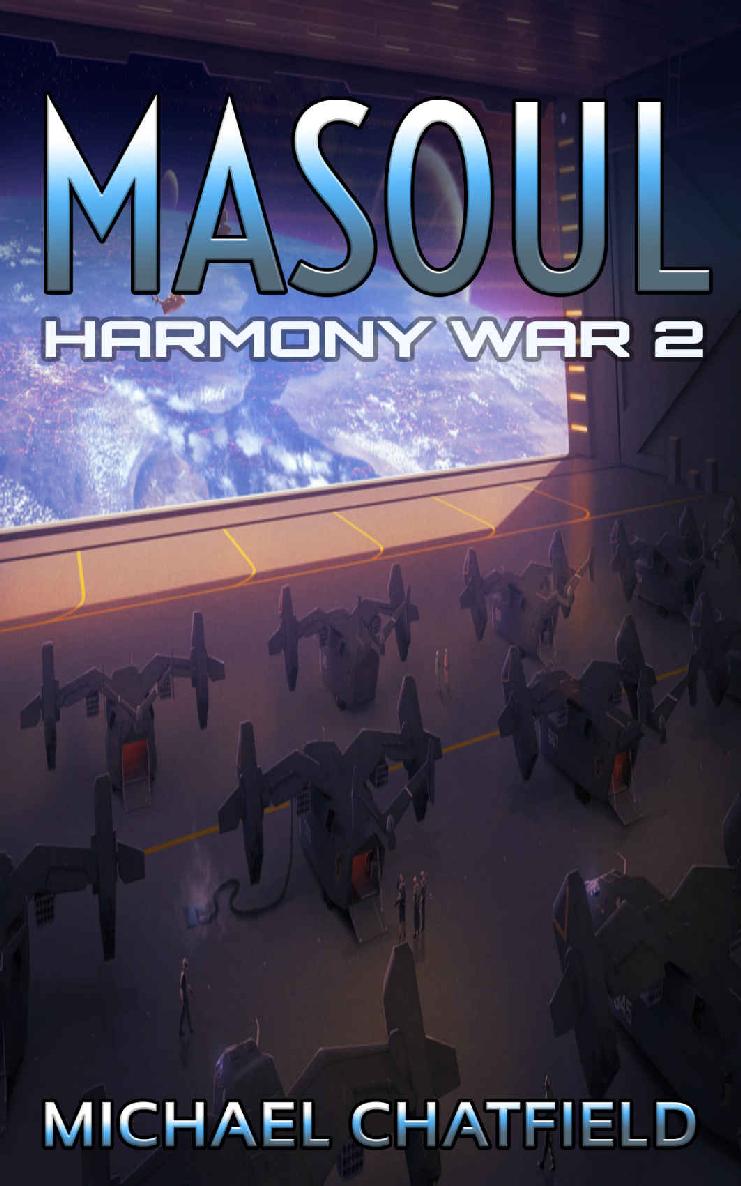 Masoul (Harmony War Series Book 2) by Michael Chatfield