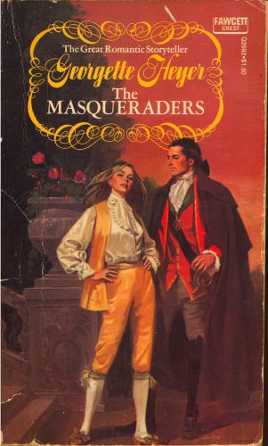 Masqueraders by Georgette Heyer