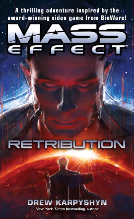 Mass Effect™: Retribution (2010) by Drew Karpyshyn