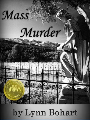 MASS MURDER by Lynn Bohart