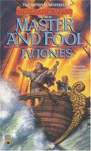 Master and Fool by J. V. Jones