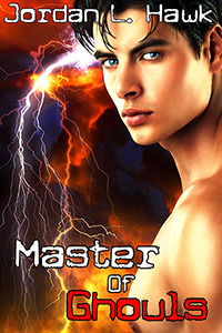 Master of Ghouls (2013) by Jordan L. Hawk