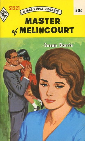 Master of Melincourt by Susan Barrie