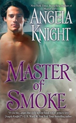 Master of Smoke (2011) by Angela Knight