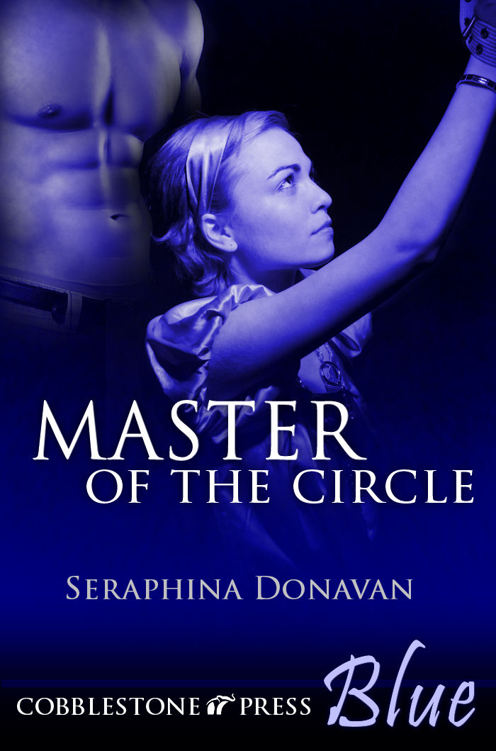 Master of the Circle by Seraphina Donavan