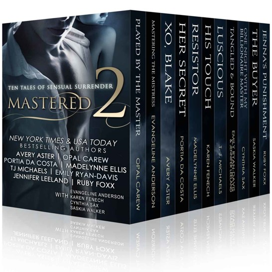 Mastered 2: Ten Tales of Sensual Surrender by Opal Carew