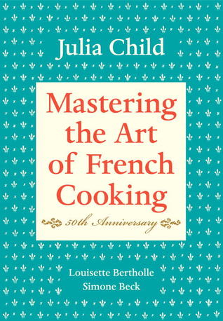 Mastering the Art of French Cooking (2001)