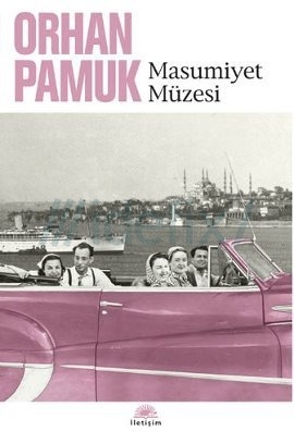 Masumiyet Müzesi (2008) by Orhan Pamuk