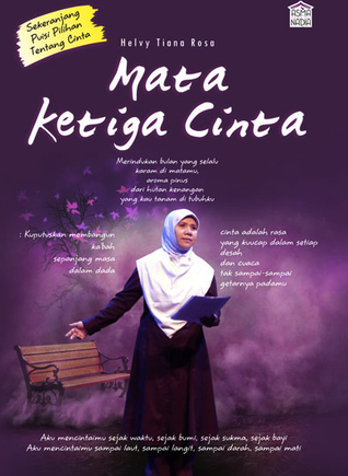 Mata Ketiga Cinta (2012) by Helvy Tiana Rosa