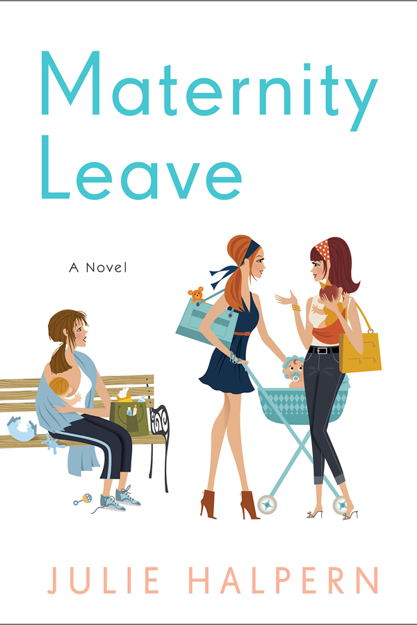 Maternity Leave (9781466871533) by Halpern, Julie