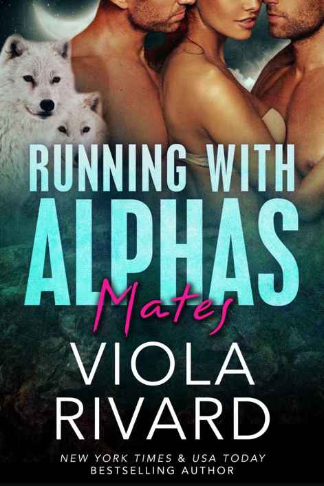 Mates: Werewolf BBW Romance (Running With Alphas Book 8) by Viola Rivard