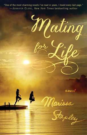 Mating for Life: A Novel (2014) by Marissa Stapley