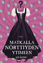 Matkalla nörttiyden ytimeen (2010) by Julie Halpern