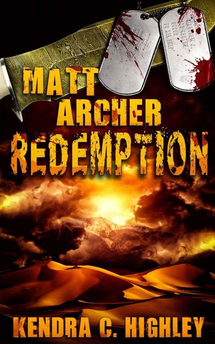 Matt Archer: Redemption by Kendra C. Highley