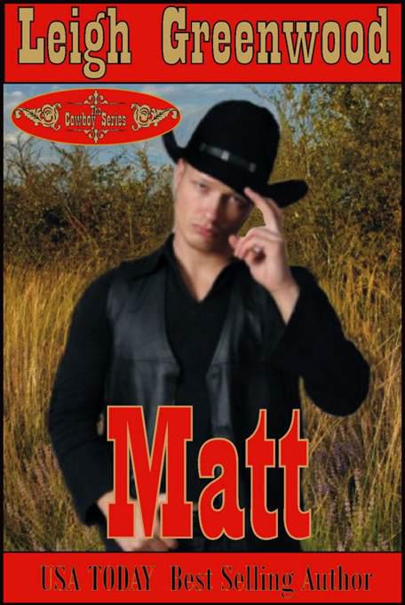 Matt (The Cowboys) by Greenwood, Leigh