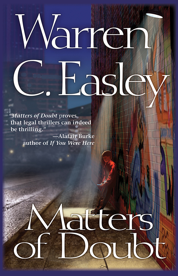 Matters of Doubt (2013) by Warren C Easley