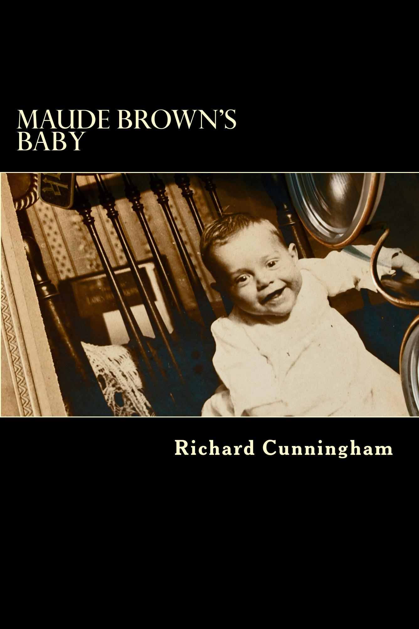 Maude Brown's Baby by Cunningham, Richard