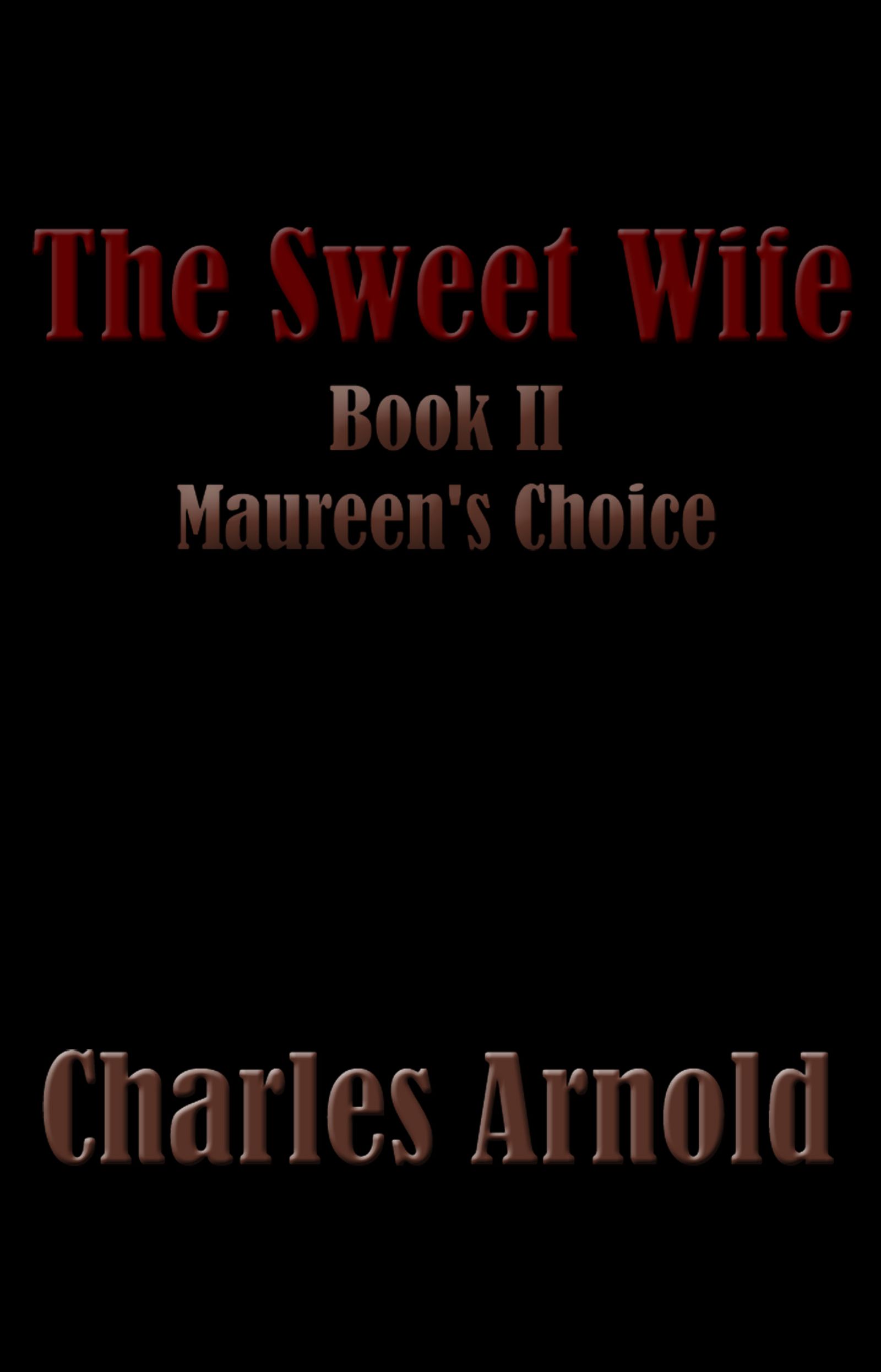 Maureen's Choice by Charles Arnold